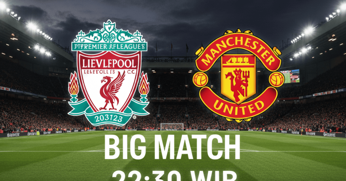 Liverpool vs Manchester United